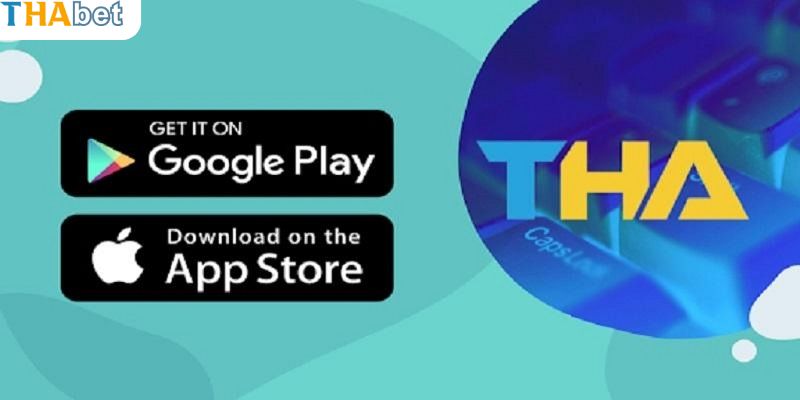 Ưu điểm đặc biệt khi tải app Thabet mà bạn nên khám phá